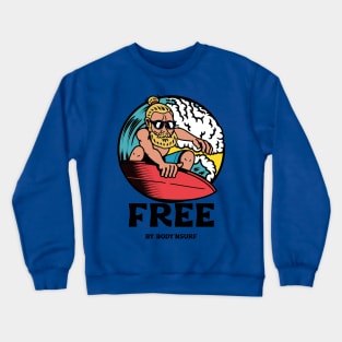 FREE BY BODY'SURF Crewneck Sweatshirt